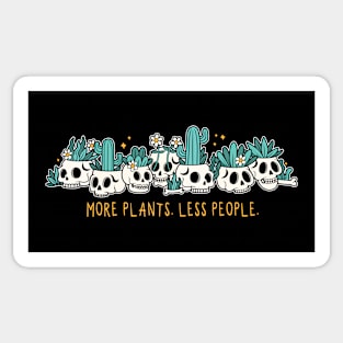 More plants. Less people Sticker